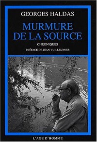 Murmure de la source : Chroniques