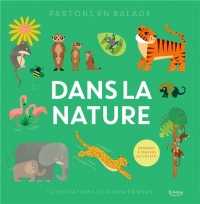 DANS LA NATURE (COLL. PARTONS EN BALADE)