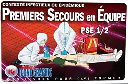 Premiers Secours en Equipe PSE 1/2: Contexte infectieux ou épidémique