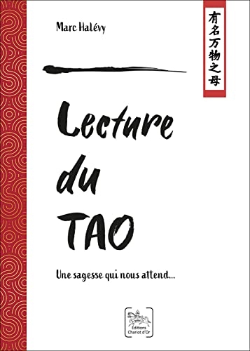 Lecture du Tao - Une sagesse qui nous attend