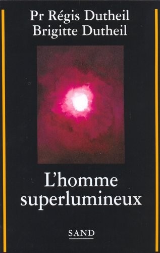 L'homme superlumineux