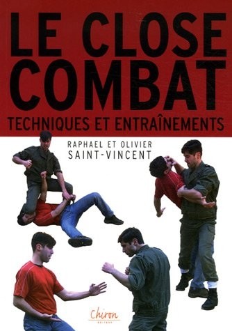 Close-Combat : Entraînements et techniques