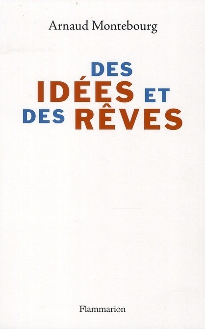 Des idées et des rêves