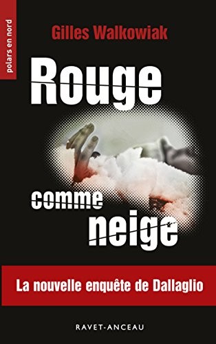 Rouge comme la neige