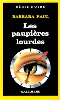 Les Paupières lourdes