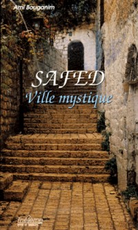 SAFED. Ville mystique