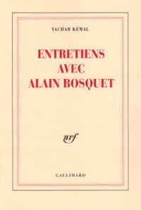 Entretiens avec Alain Bosquet