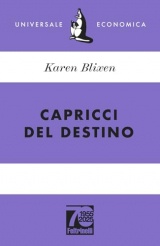 Capricci del destino. Ediz. 70° anniversario