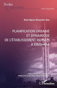 Planification urbaine et dynamique de l'établissement humain à Kinshasa