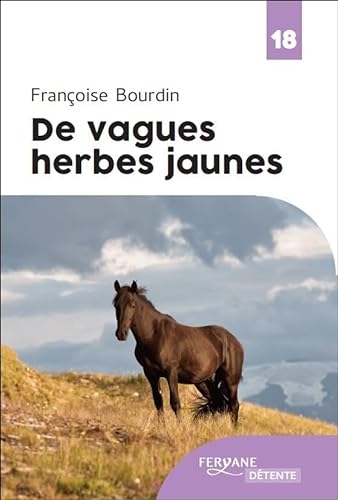 De vagues herbes jaunes
