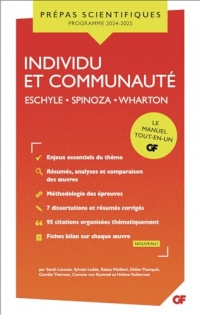 Individu et communauté – Épreuve de français-philosophie – Prépas scientifiques 2024-2025 : Tout-en-un – Eschyle, Spinoza, Wharton – résumés et analyses des œuvres – méthodologie et corrigés