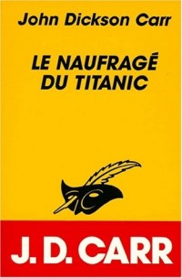 LE NAUFRAGE DU TITANIC