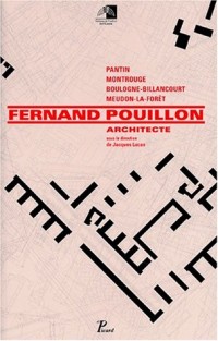 Fernand Pouillon. Architecte