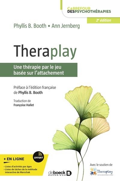 Theraplay: Une thérapie par le jeu basée sur l'attachement