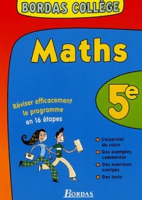 BORDAS COLLEGE MATHS 5E NP (Ancienne Edition)