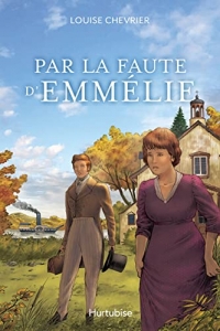 Par la faute d'emmelie