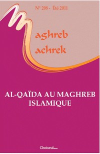 Maghreb-Machrek, N° 208, Eté 2011 : Al-Qaïda au Maghreb islamique