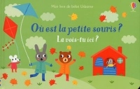 Où est la petite souris ? - La vois-tu ici ? - Mon livre de bébé Usborne