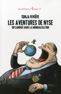 Les Aventures de Nyse - un Candide Dans la Mondialisation