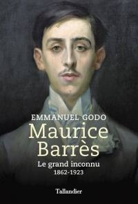 Maurice Barrès: Le grand inconnu