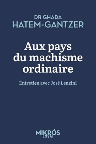 Aux pays du machisme ordinaire