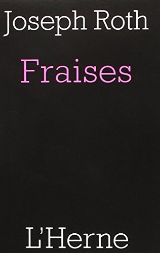 Fraises : Suivi de deux Fragments