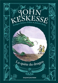 John Keskessé, Tome 03: La quête du dragon