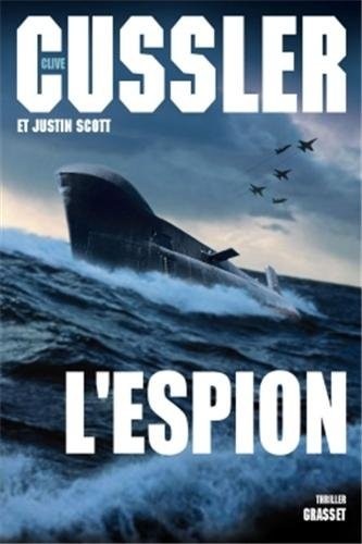L'espion: Thriller - traduit de l'anglais (Etats-Unis) par François Vidonne