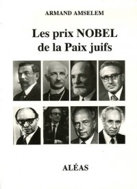Les prix Nobel de la Paix juifs