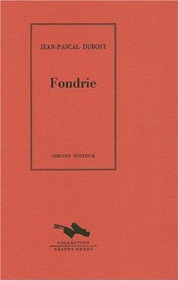 Fondrie : (Une suite métallurgique)