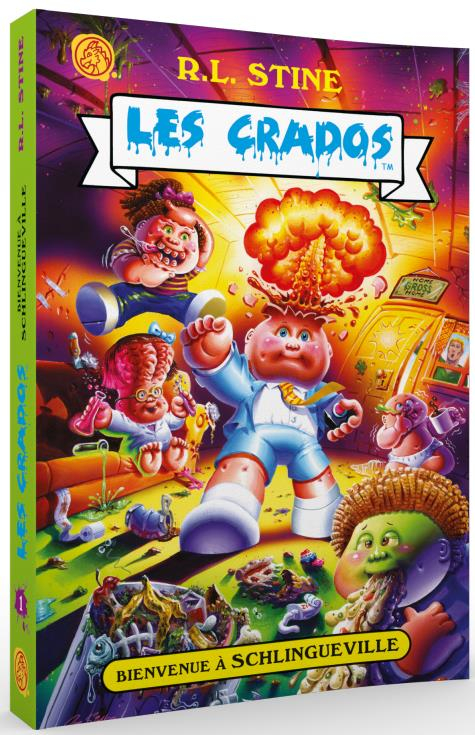 Les Romans les Crados - Tome 1 - Bienvenue a Smellville