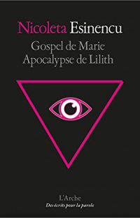 Gospel à Marie ; Apocalypse de Lilith