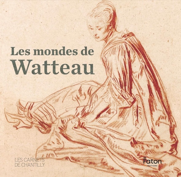 Les Mondes de Watteau