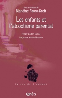 Les enfants et l'alcoolisme parental : La question de la transmission et l'apport de la fratrie comme modèle thérapeutique