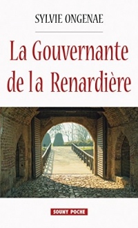 La Gouvernante de la Renardière: Un roman historique poignant (Souny poche t. 123)