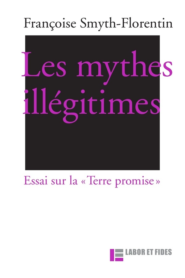 Les mythes illégitimes