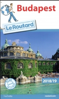 Guide du Routard Budapest 2018/19