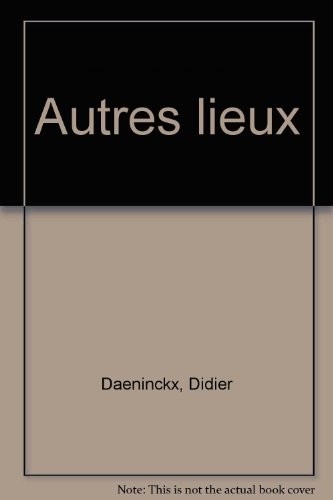 Autres lieux [9782864321729]