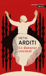 La trilogie de Constantinople: Le danseur oriental [Poche]