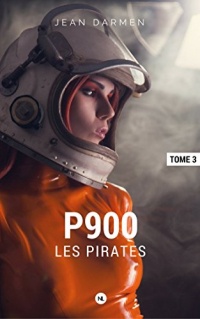 P900, tome 3: Les Pirates