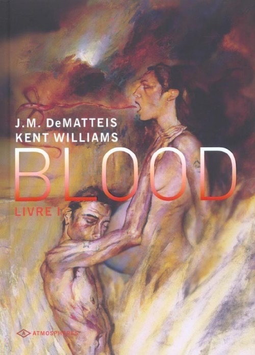 Blood, tome 1