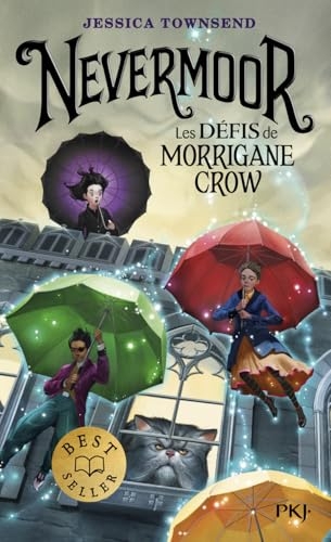 Nevermoor - tome 01 : Les Défis de Morrigane Crow (1)