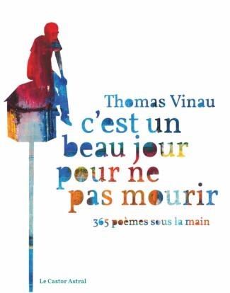 C'est un beau jour pour ne pas mourir