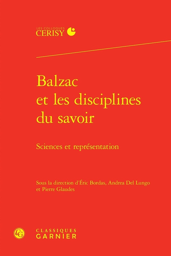 Balzac et les disciplines du savoir - sciences et représentation: SCIENCES ET REPRÉSENTATION