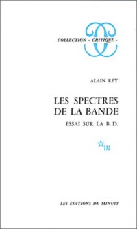 Les Spectres de la bande : Essai sur la B.D.