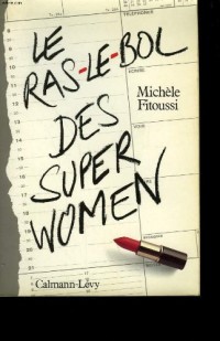 Le  Ras-le-bol des superwomen