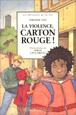 La Violence, carton rouge!