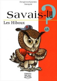 Savais-tu - numéro 48 Les hiboux