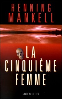 La Cinquième Femme