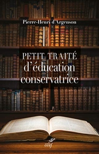 Petit traité d'éducation conservatrice
